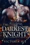 [Guardians of Camelot 03] • The Darkest Knight (Guardians of Camelot Book 3)